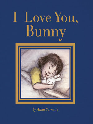 cover image of I Love You, Bunny